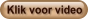 Klik voor video